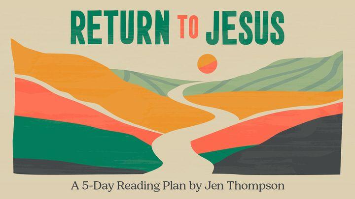 Return to Jesus