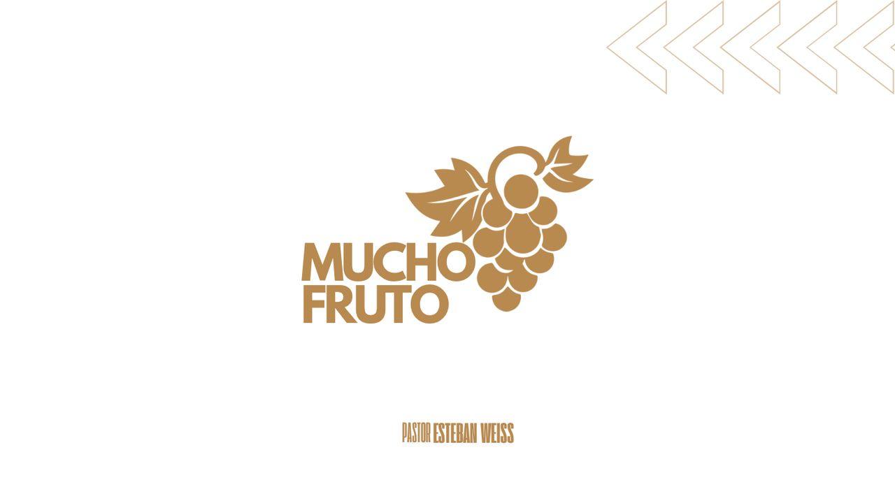 Mucho Fruto