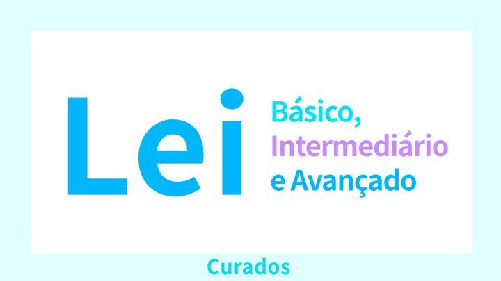 Lei; Básico, Intermediário e Avançado