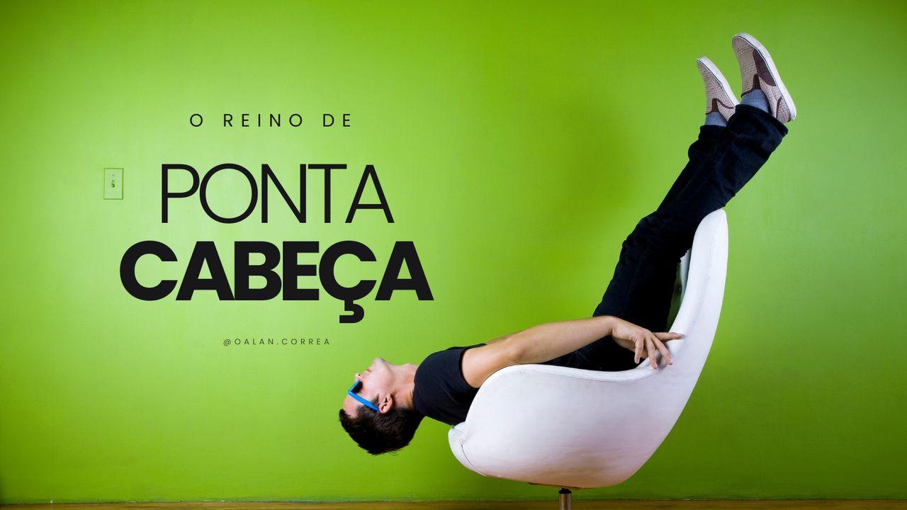 O Reino De Ponta Cabeça