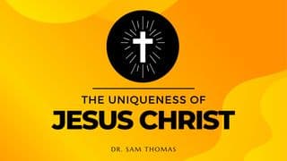 The Uniqueness of Jesus