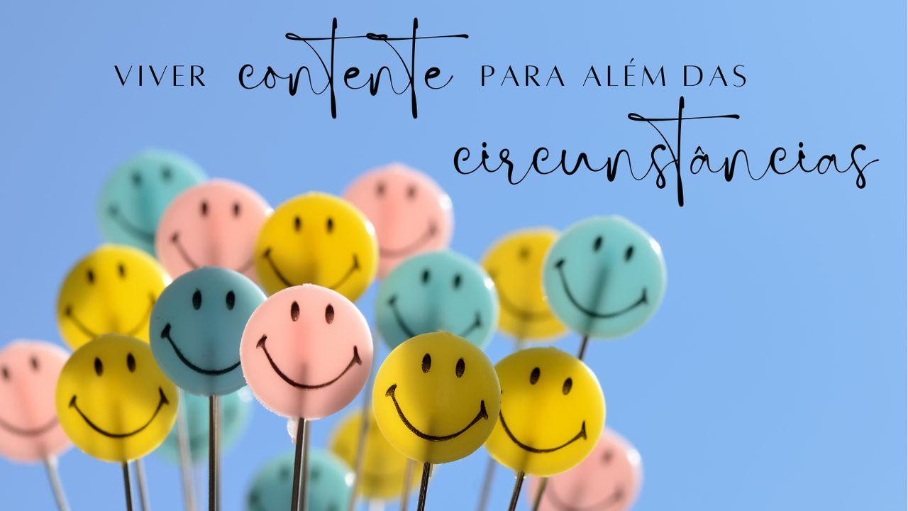 Viver contente para além das circunstâncias