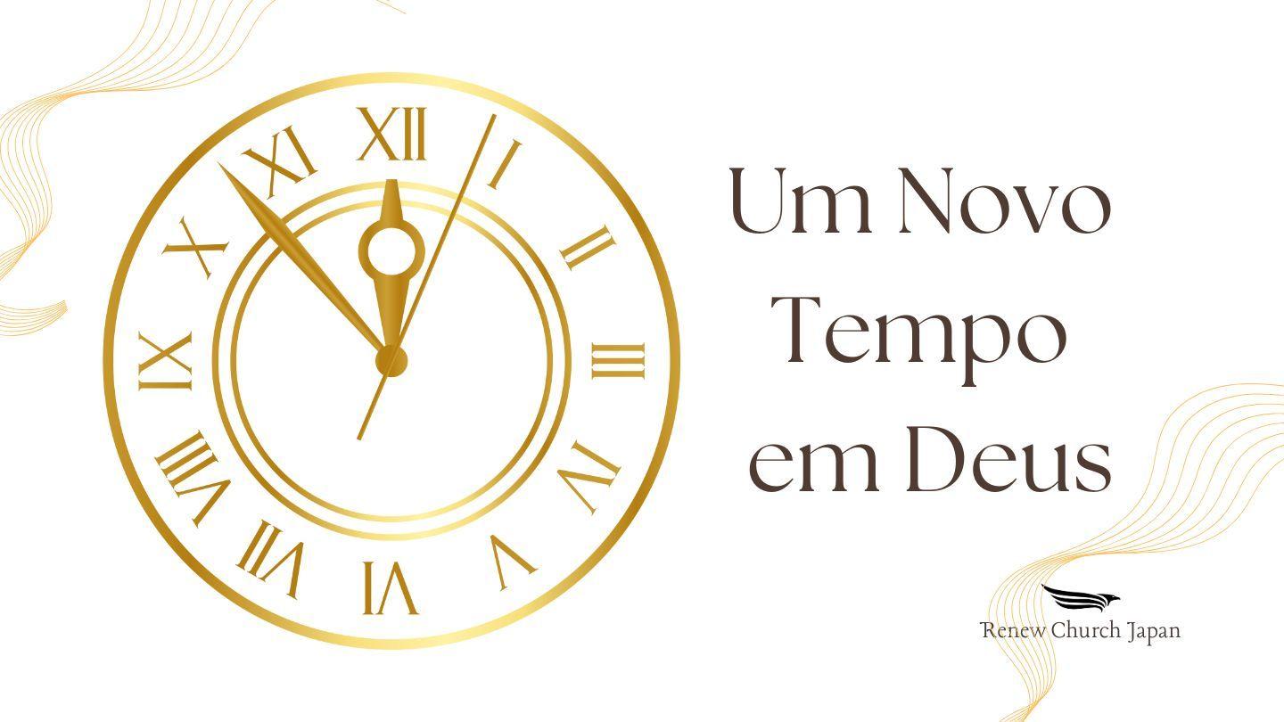 Um Novo Tempo Em Deus