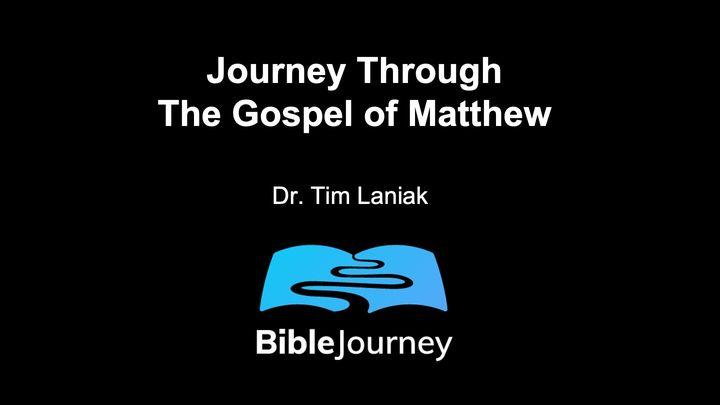 Journey Through the Gospel of Matthew