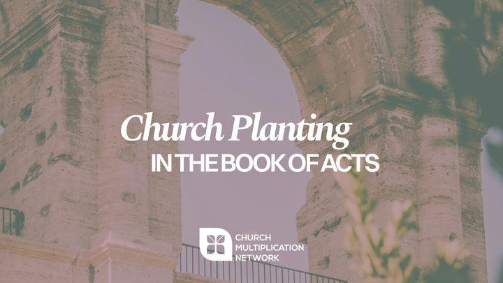 Church Planting in the Book of Acts