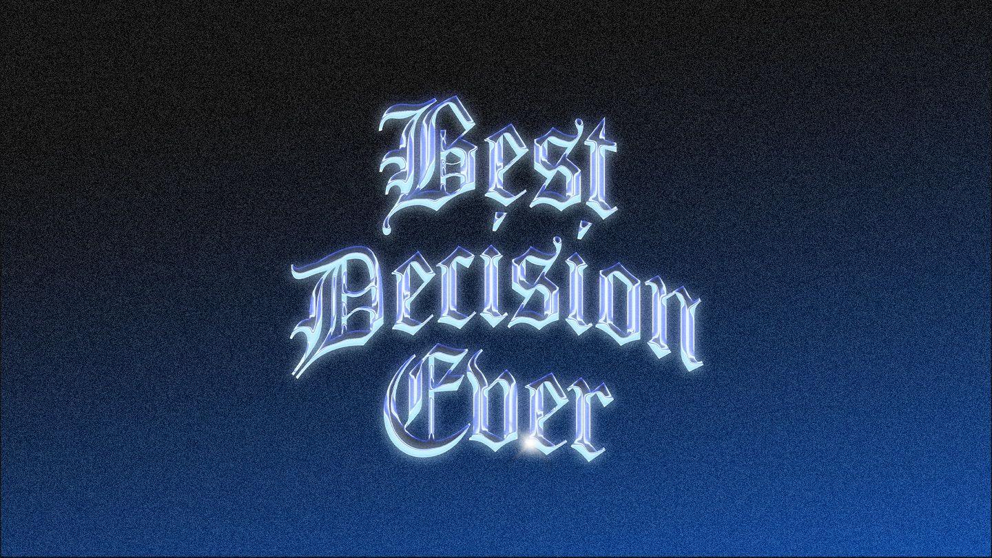 Best Decision Ever!