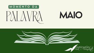 Momento da Palavra - MIVA - Maio Salmos 78:34 Almeida Revista e Corrigida
