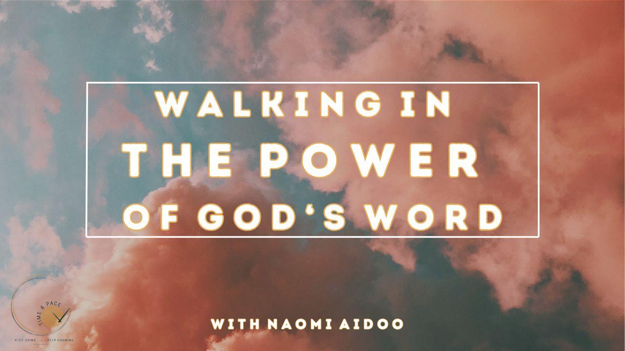 Walking in the Power of God's Word