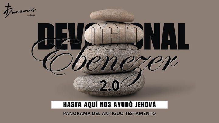 Ebenezer - Hasta Aquí Nos Ayudó Jehová 2.0