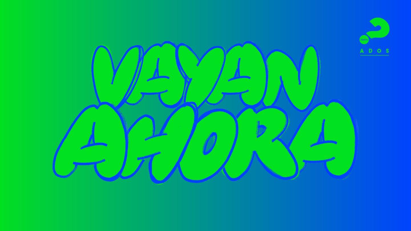 Vayan Ahora