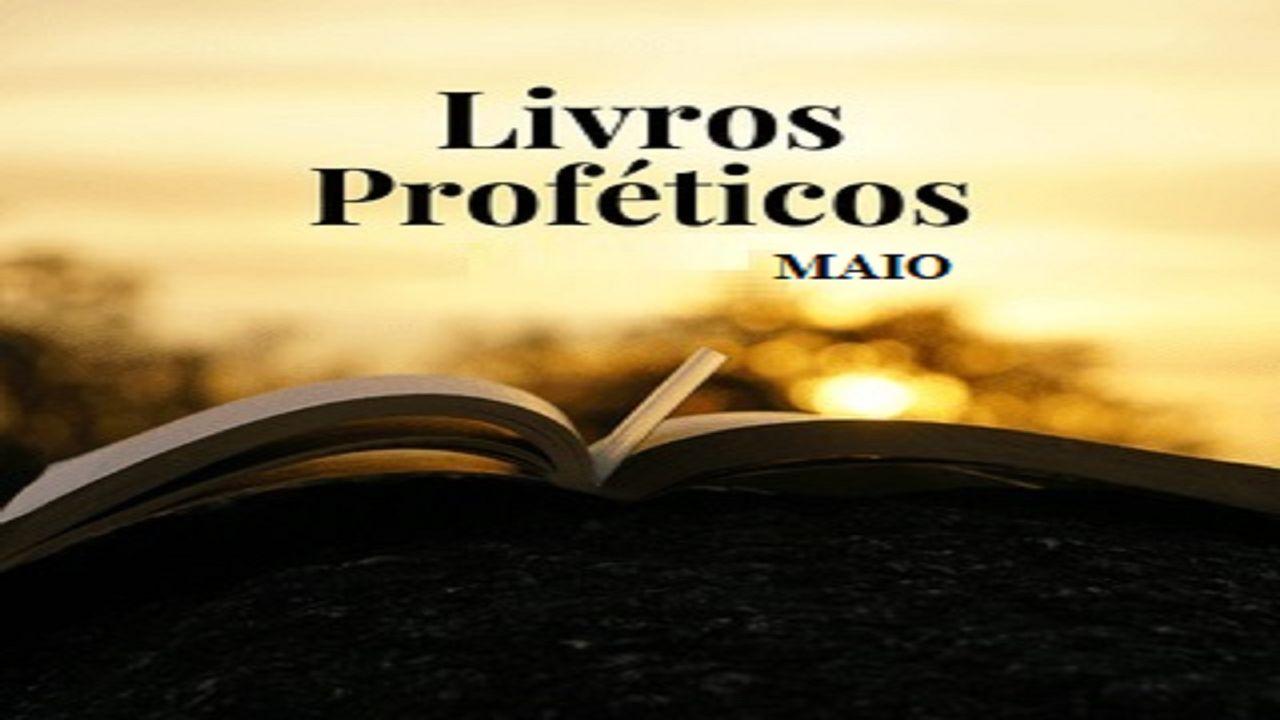Livros Proféticos - Maio
