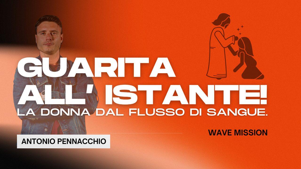 Guarita All’Istante (La Donna Dal Flusso Di Sangue)