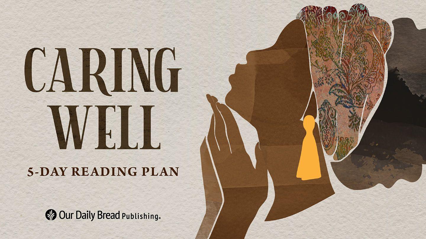 Caring Well