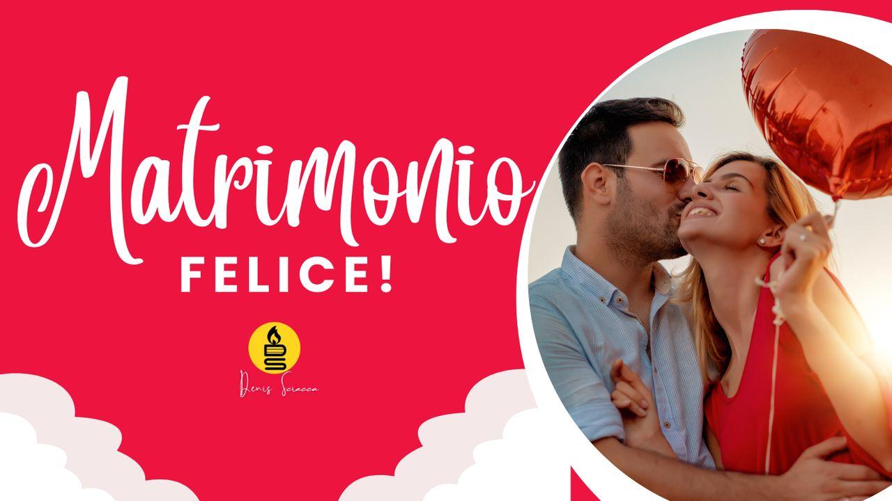Matrimonio Felice