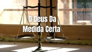 O Deus da Medida Certa JOHANNE 10:10 BIBELE