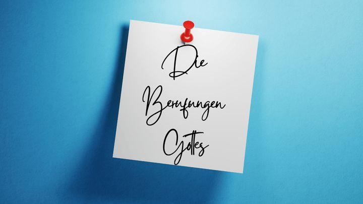 Die Berufungen Gottes