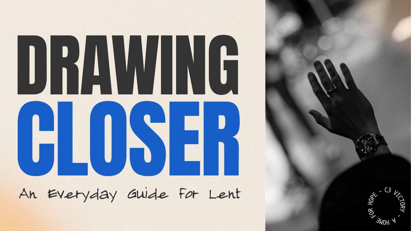 Drawing Closer: An Everyday Guide for Lent