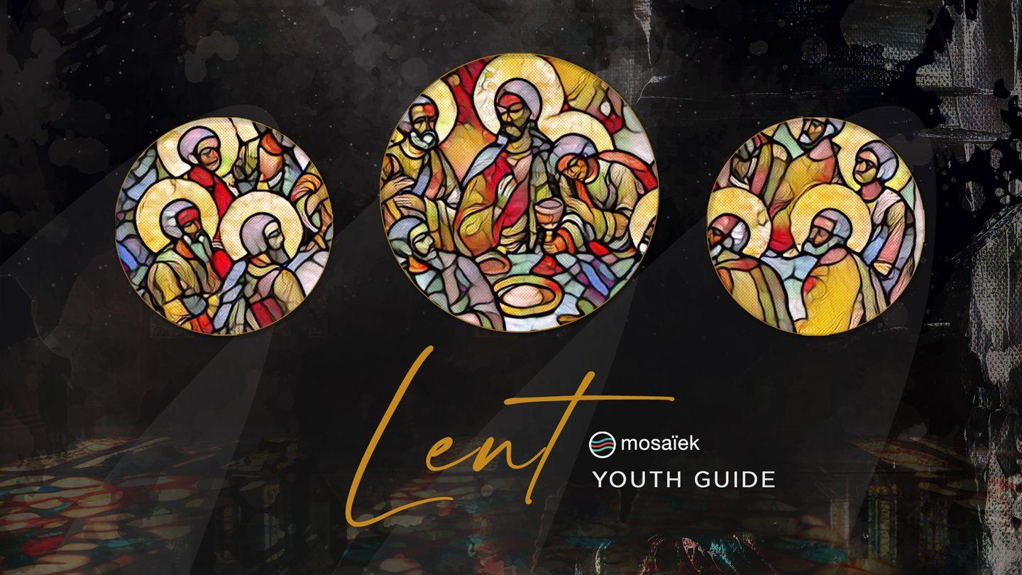 Lent Youth Guide |  Jesus' Real Talk During His Hardest & Darkest Moments