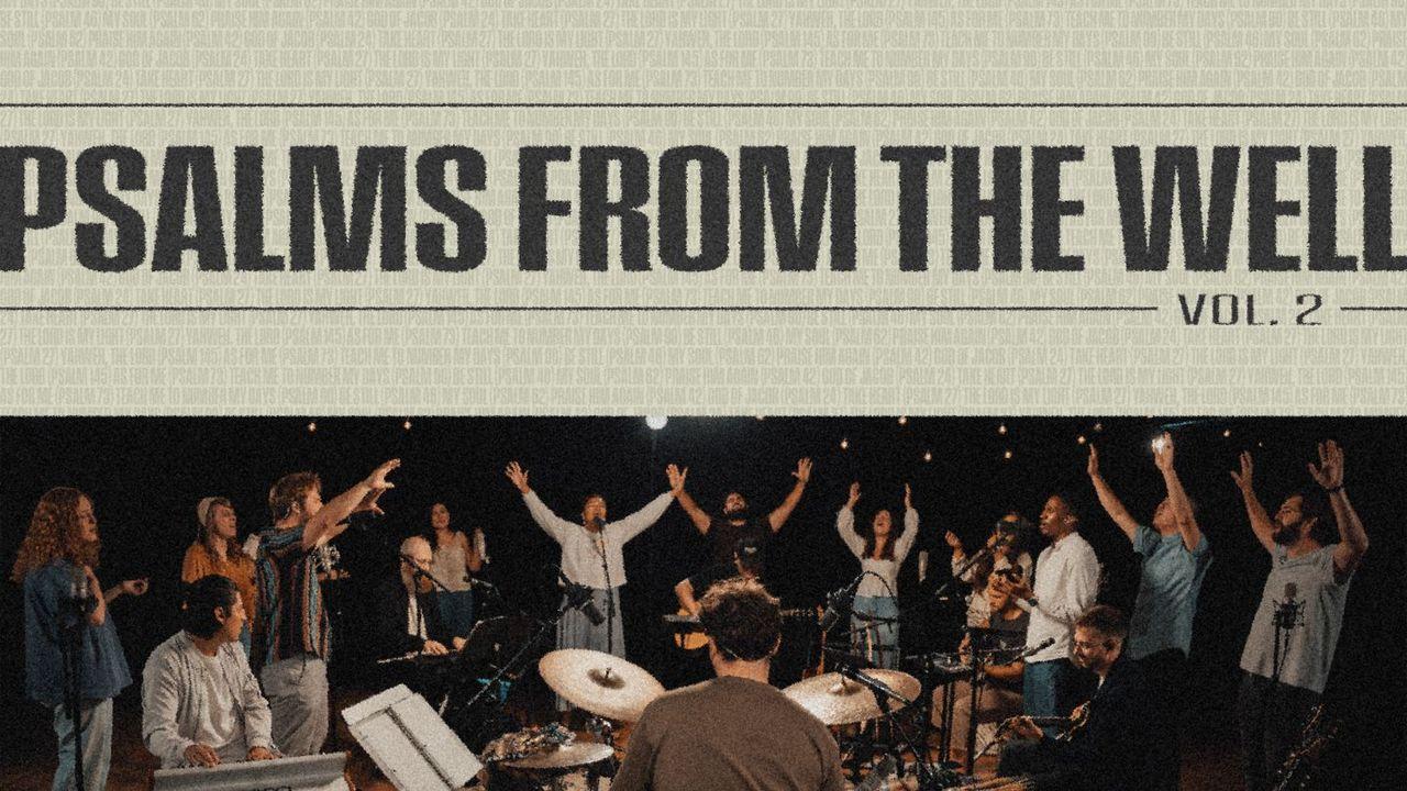 Worship Initiative | Psalms From the Well Vol. 2
