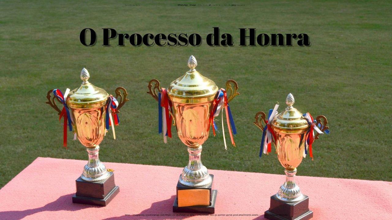 O Processo  da Honra