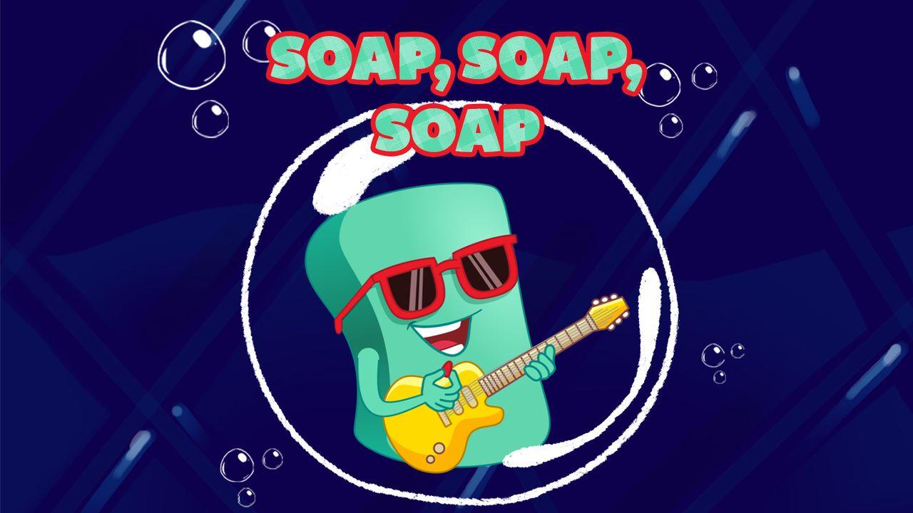 Soap Soap Soap