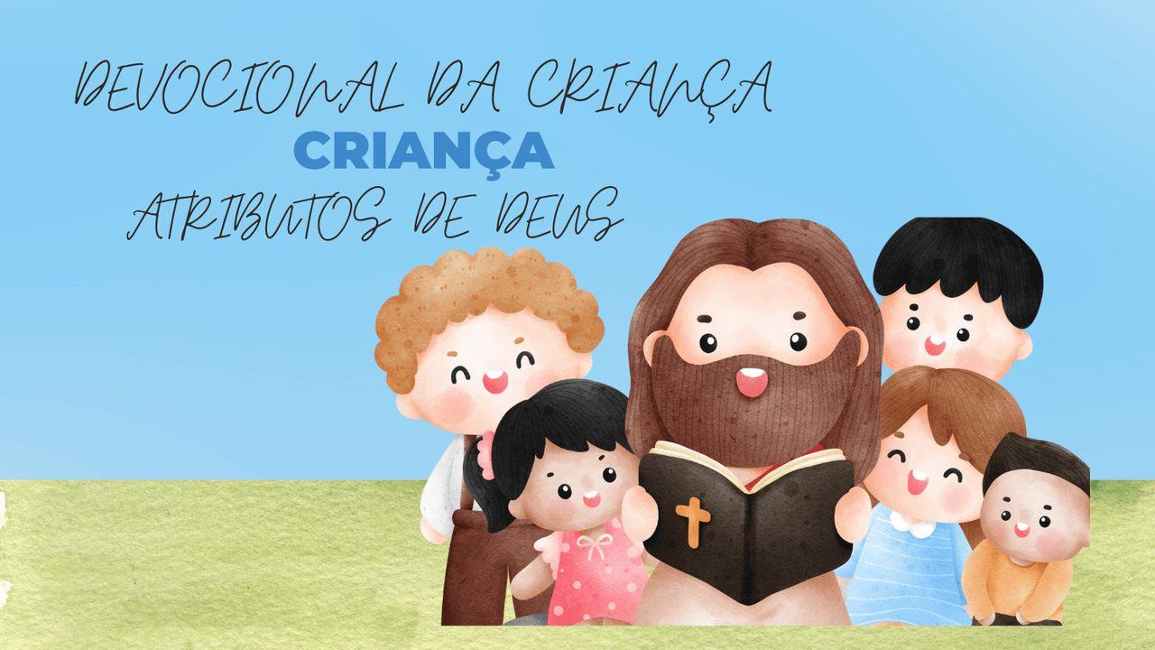 Devocional Da Criança - Atributos De Deus