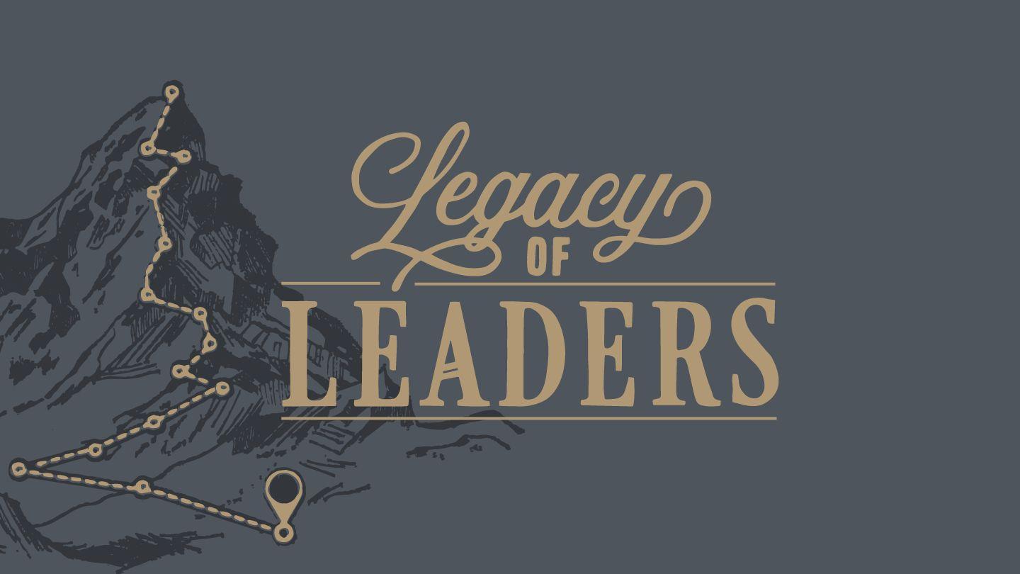 Legacy of Leaders | Devotional for Christian Men