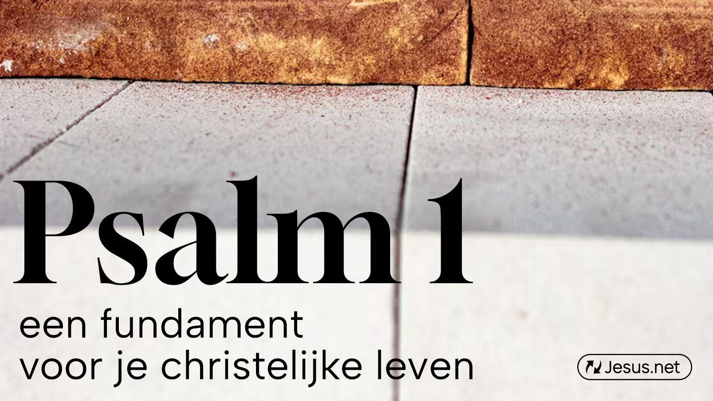Psalm 1 - Een fundament voor je christelijke leven MATHI 5:8 Ethar Ttongdeen NT (BSI)