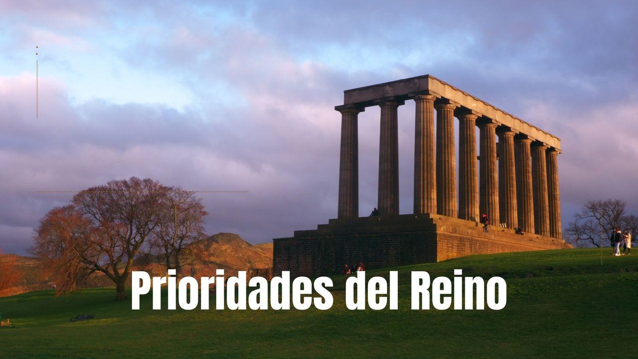 Prioridades Del Reino