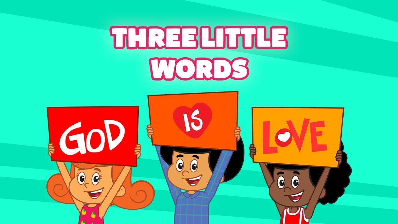 Three Little Words