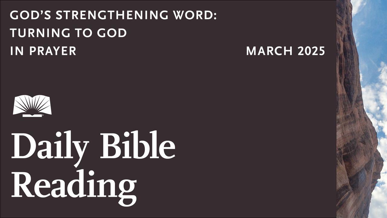 Daily Bible Reading— March 2025, God’s Strengthening Word: Turning to God in Prayer