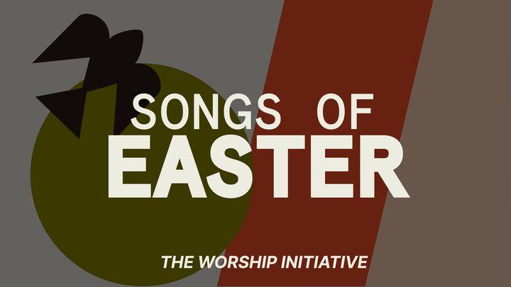 Worship Initiative | Songs of Easter