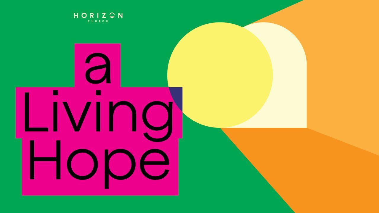 A Living Hope
