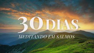 30 Dias Meditando em Salmos
