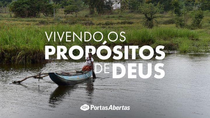 Vivendo os propósitos de Deus