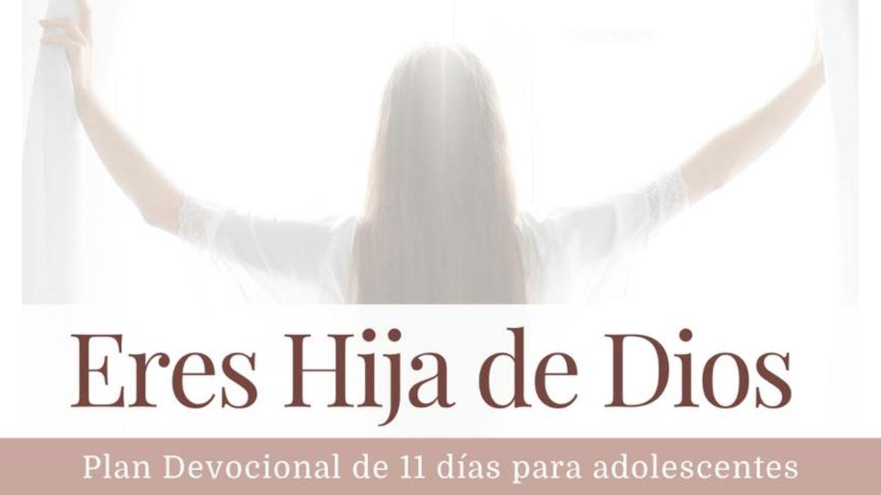 Eres Hija De Dios