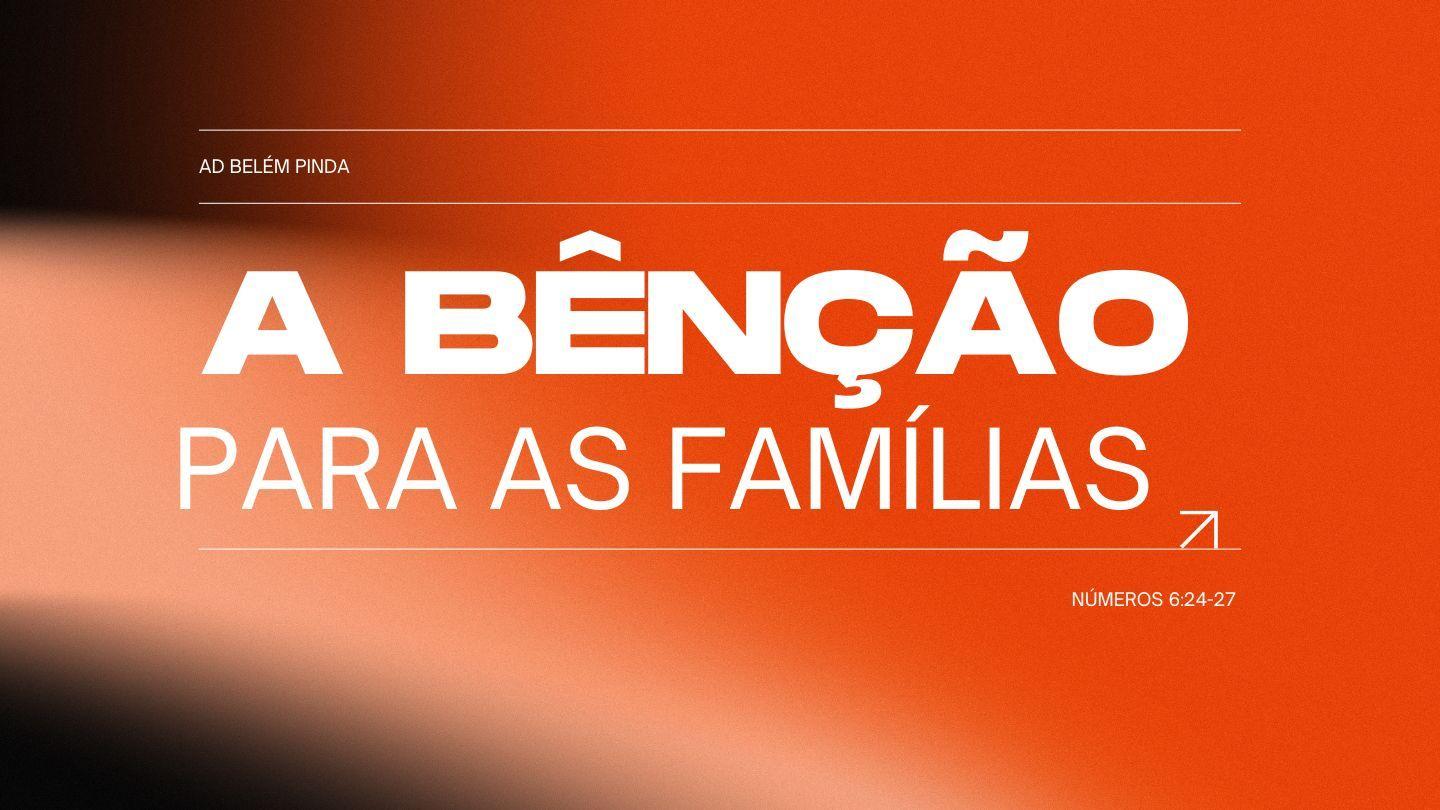 A Bênção Para as Famílias Тархал 6:27 Аллагьасул Калима