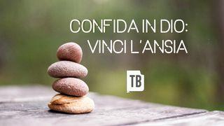 Confida in Dio: Vinci L'ansia ମାତିଉ 6:33 ଆଜାଡ଼ି ତଙରନ୍‌, ରଙ୍‌ ଅନଗଡନ୍‌