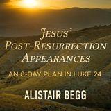 Jesus’ Post-Resurrection Appearances