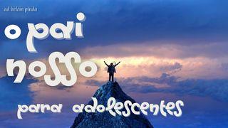 Pai Nosso Para Adolescentes