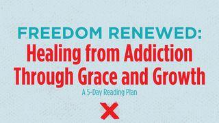 Freedom Renewed: Healing From Addiction Through Grace and Growth Psalms 25:8-15 New Living Translation