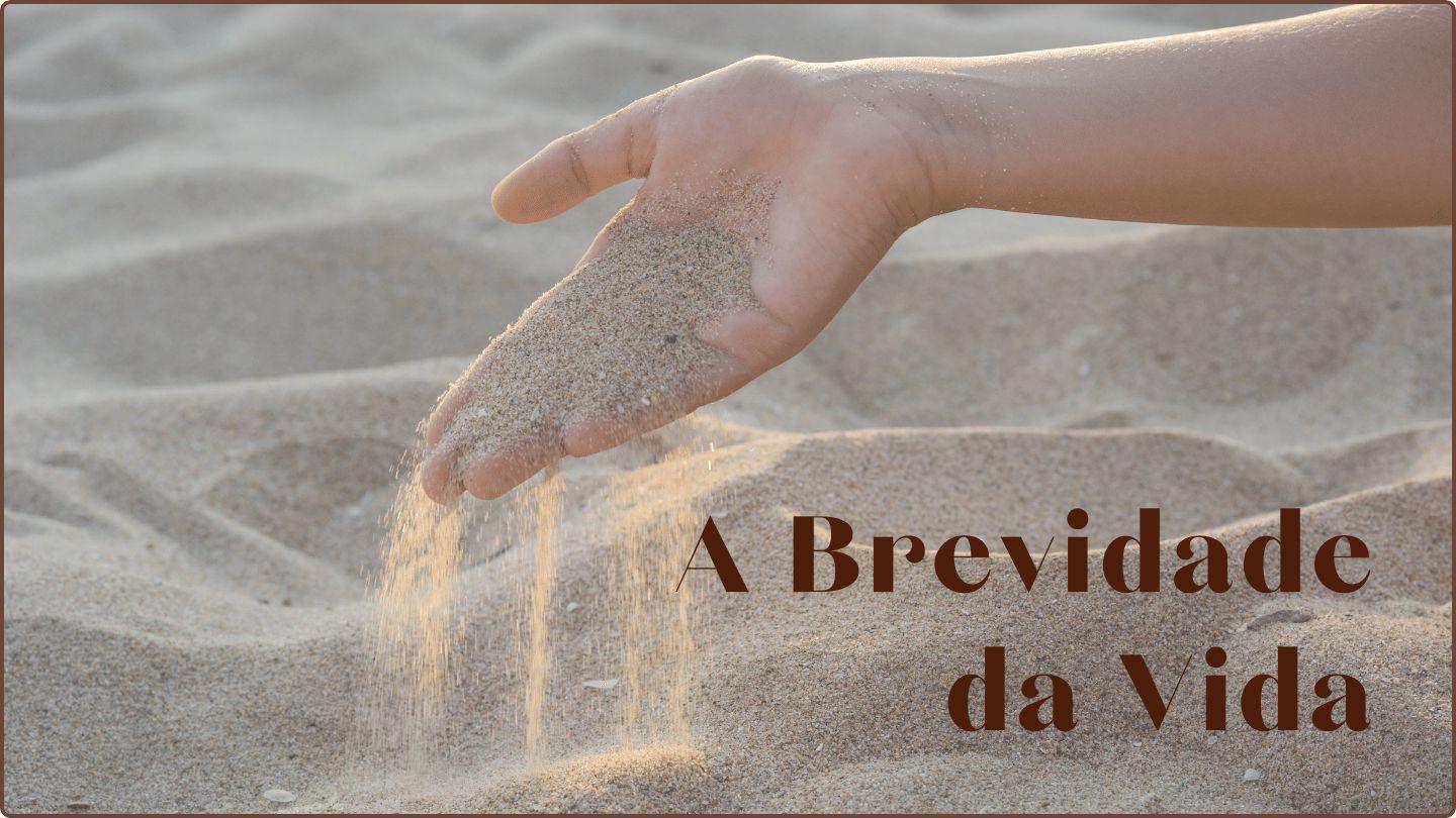 A Brevidade da Vida Salmos 144:2 Nueva Traducción Viviente