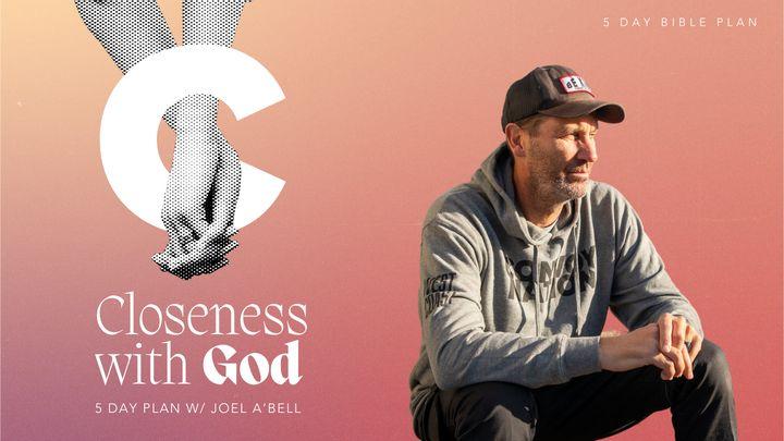 Closeness With God