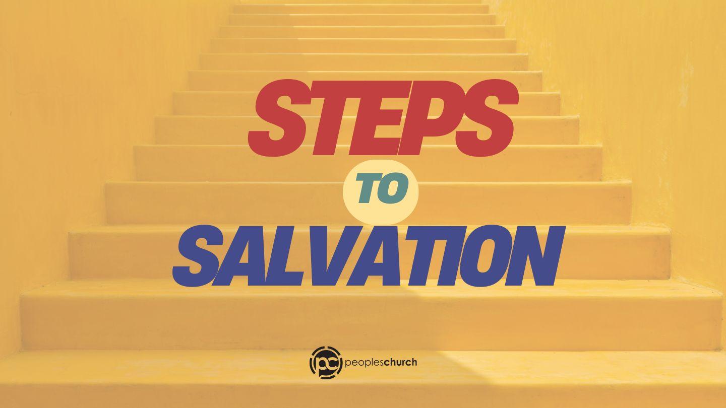 Steps to Salvation: A Simple Guide to Sharing Your Faith Romans 3:16 American Standard Version