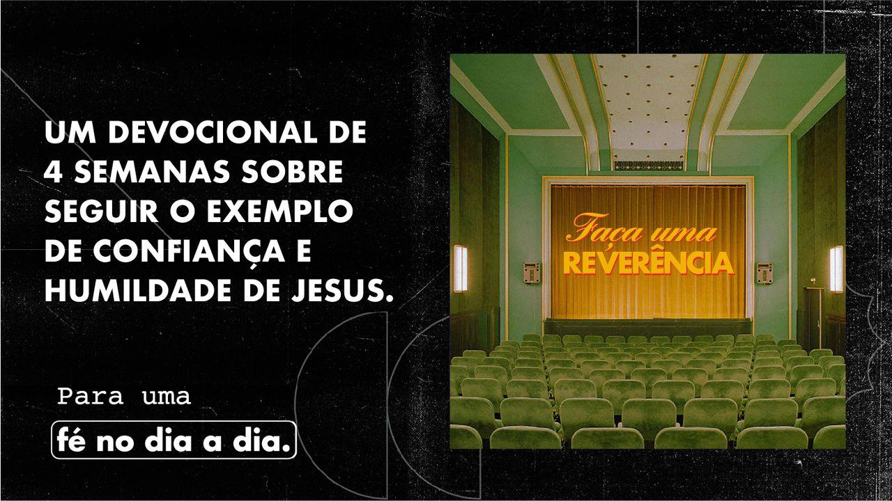Faça uma Reverência