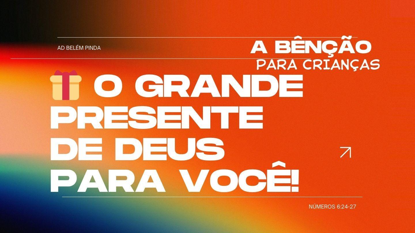 A Bênção Para Crianças