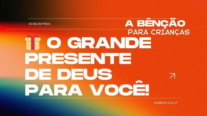 A Bênção Para Crianças