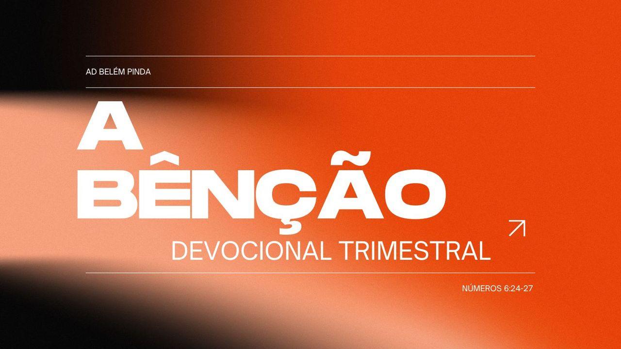 A Bênção Devocional