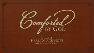 Comforted by God
