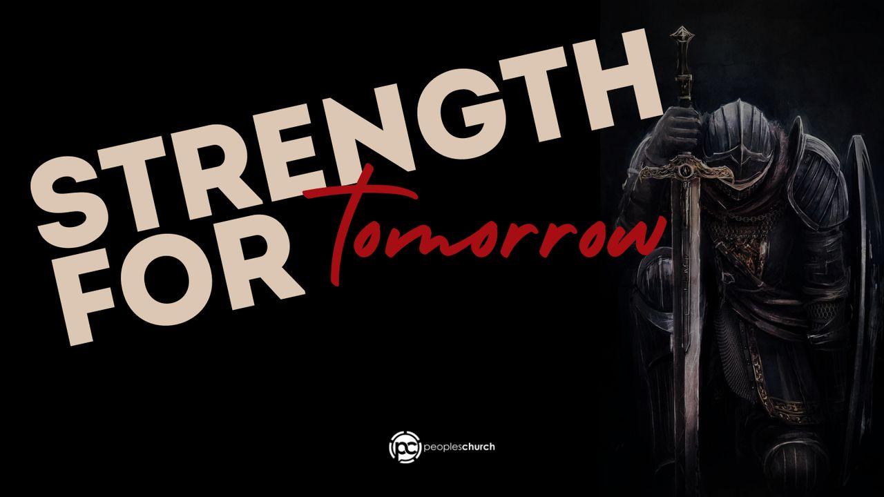 Strength for Tomorrow